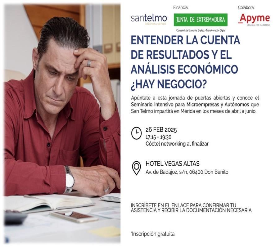 La escuela de negocios SAN TELMO BUSINESS SCHOOL y APYME Vegas Altas la Serena organizan la jornada formativa : ENTENDER LA CUENTA DE RESULTADOS Y EL ANÁLISIS ECONÓMICO