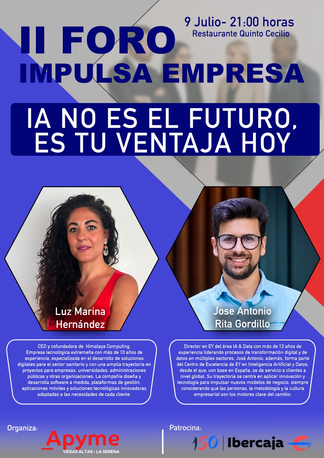"LA INTELIGENCIA ARTIFICIAL PROTAGONIZA LA SEGUNDA EDICIÓN DEL SEGUNDO FORO EMPRESARIAL DE 'IMPULSA EMPRESA',  ORGANIZADO POR APYME VEGAS ALTAS , PATROCINADO POR IBERCAJA"