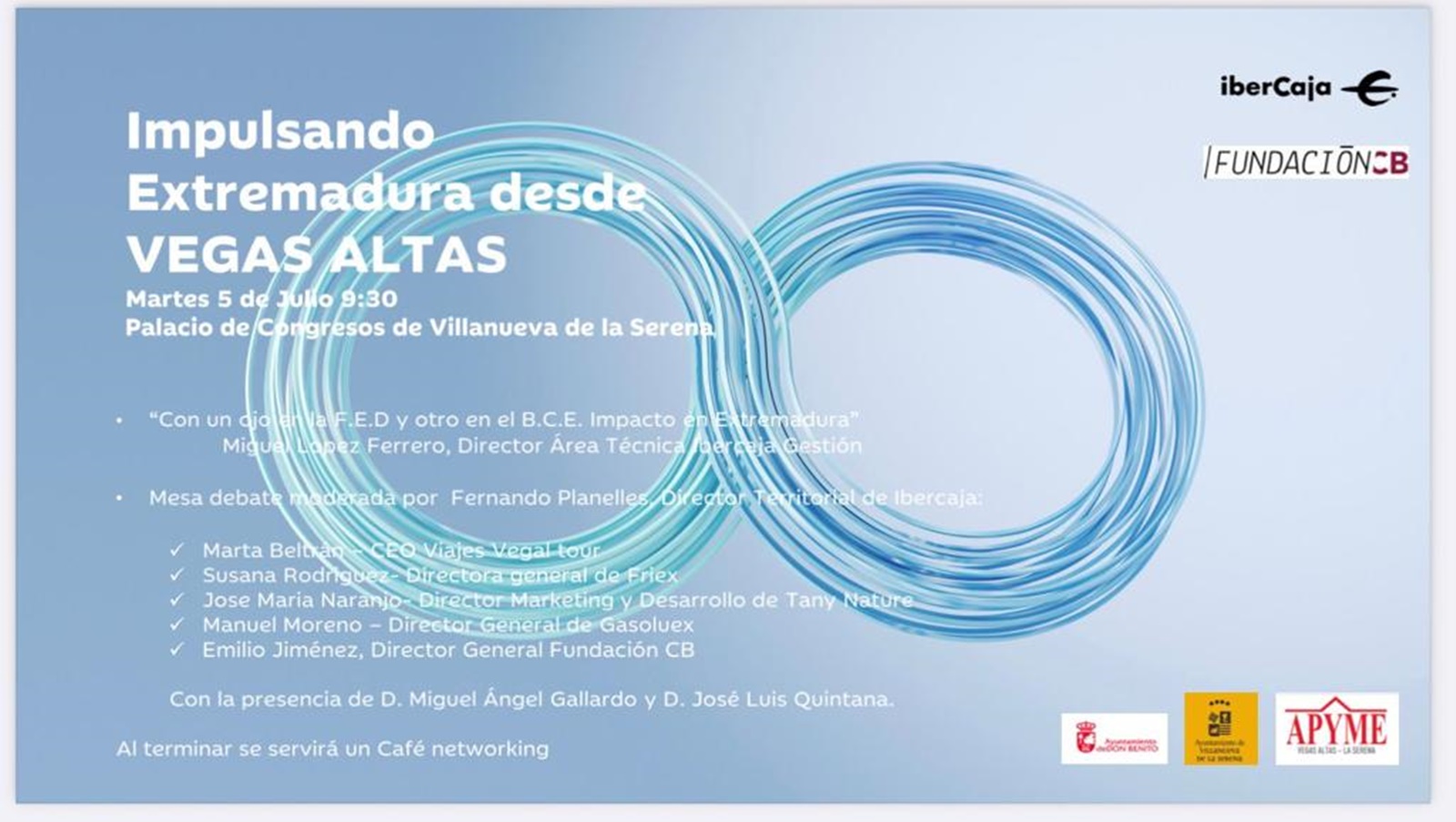 Ibercaja, en colaboración con APYME Vegas Altas – La Serena y los ayuntamientos de Don Benito y Villanueva de la Serena, organiza unas jornadas denominadas “Impulsando Extremadura desde VEGAS ALTAS”