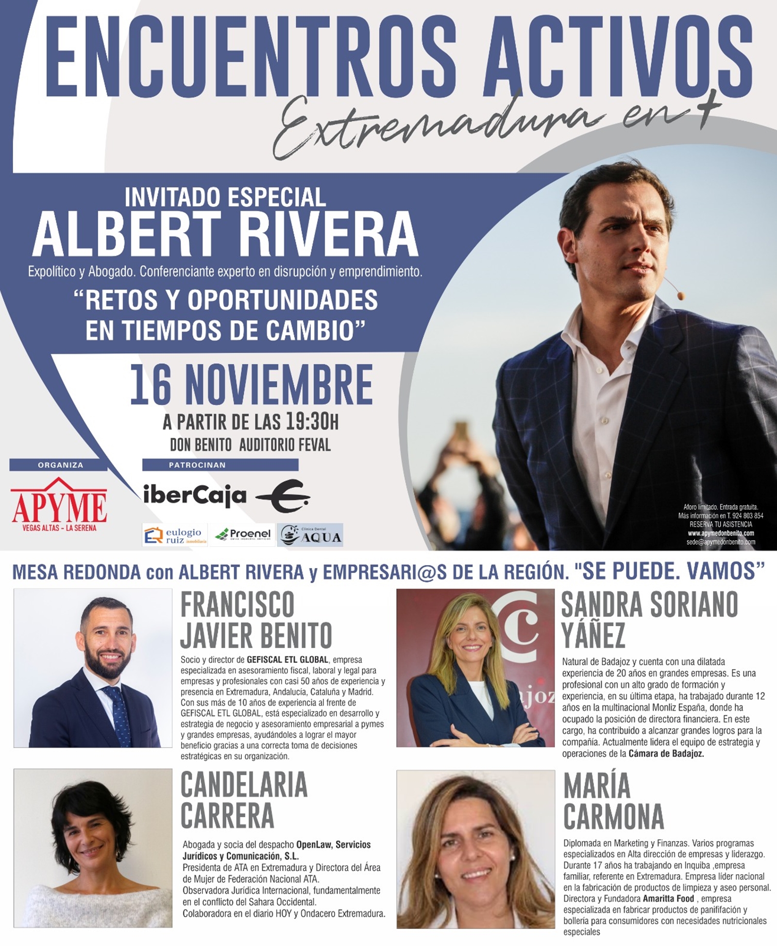 Los “Encuentros Activos, Extremadura en Positivo” organizados por APYME y el patrocinio de Ibercaja contarán con Albert Rivera y una importante mesa coloquio